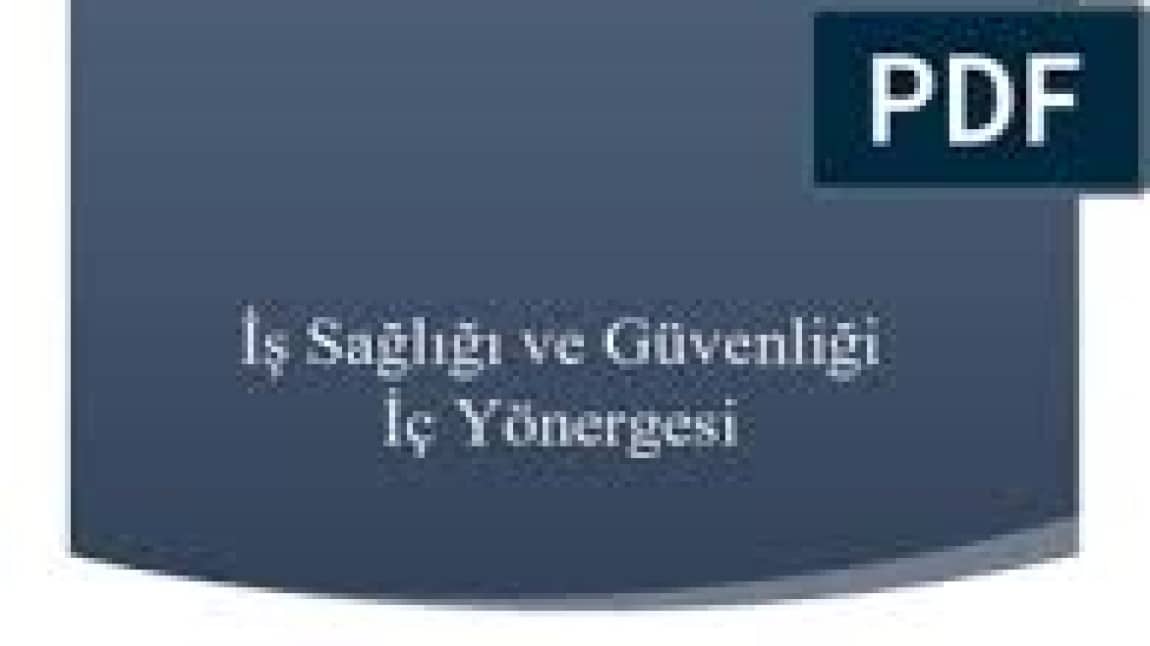 İŞ SAĞLIĞI VE GÜVENLİĞİ İÇ YÖNERGESİ